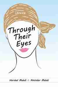 Through Their Eyes by Harshal Mehdi