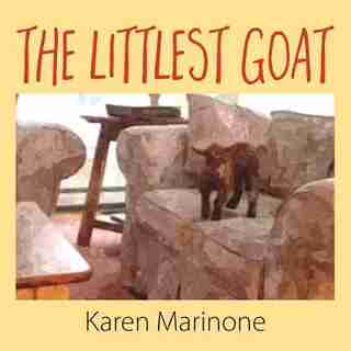 The Littlest Goat by Karen Marinone