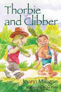 Thorbie And Clibber by Joann Milligan