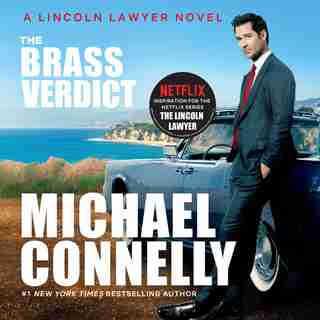 The Brass Verdict: A Novel by Michael Connelly