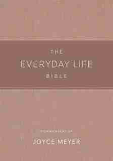 The Everyday Life Bible Blush Leatherluxe®: The Power Of God's Word For Everyday Living by Joyce Meyer