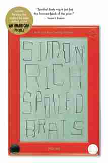 Spoiled Brats, And Other Stories by Simon Rich