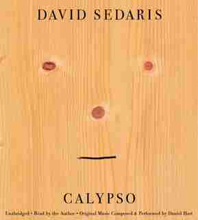 Calypso by David Sedaris