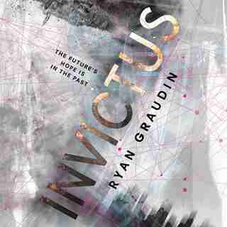 Invictus by Ryan Graudin