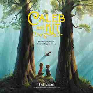 Caleb And Kit by Beth Vrabel