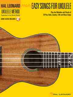 More Easy Songs For Ukulele: Hal Leonard Ukulele Method