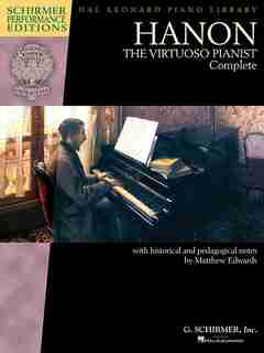 Hanon: The Virtuoso Pianist Complete - New Edition de Matthew Edwards
