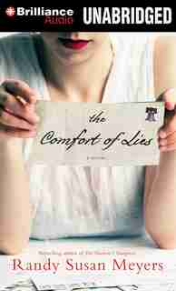 The Comfort of Lies: A Novel by Randy Susan Meyers