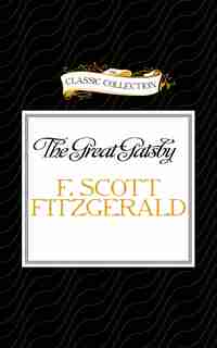 The Great Gatsby by F. Scott Fitzgerald