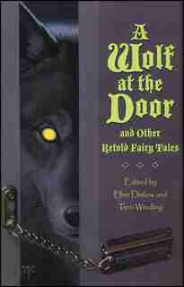 A Wolf at the Door by Ellen Datlow