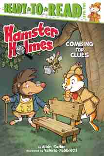 Hamster Holmes, Combing for Clues by Albin Sadar