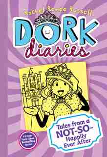 Dork Diaries 8: Tales from a Not-So-Happily Ever After by Rachel Renée Russell