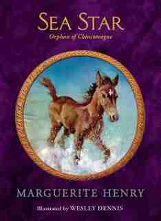 Sea Star: Orphan of Chincoteague by Marguerite Henry