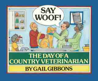 Say Woof! by Gail Gibbons