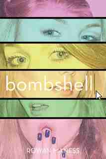 Bombshell by Rowan Maness
