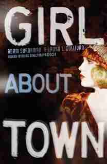 Girl About Town: A Lulu Kelly Mystery by Adam Shankman