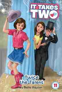 Twice the Talent by Belle Payton