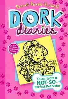 Dork Diaries 10: Tales from a Not-So-Perfect Pet Sitter by Rachel Renée Russell