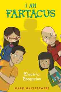 Electric Boogerloo: I Am Fartacus by Mark Maciejewski