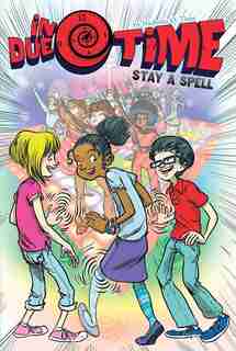Stay a Spell by Nicholas O. Time