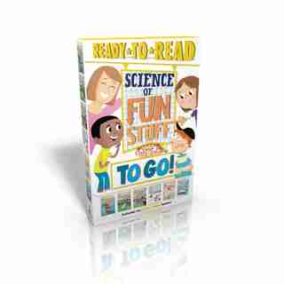 Science of Fun Stuff to Go!: The Thrills and Chills of Amusement Parks; The Innings and Outs of Baseball; Pulling Back the Curta by Various