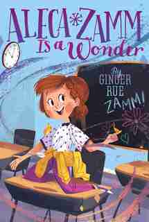 Aleca Zamm Is a Wonder by Ginger Rue