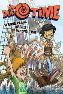 Wrong Place, (Really) Wrong Time by Nicholas O. Time