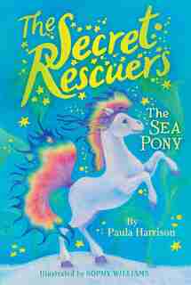 The Sea Pony by Paula Harrison