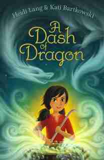 A Dash of Dragon by Heidi Lang