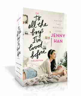 The To All the Boys I've Loved Before Collection: To All the Boys I've Loved Before; P.S. I Still Love You; Always and Forever, Lara Jean by Jenny Han