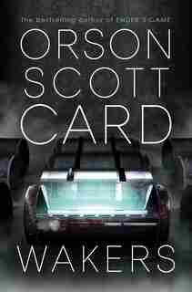 Wakers by Orson Scott Card