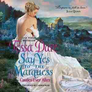 Say Yes To The Marquess by Tessa Dare