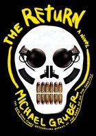The Return: A Novel