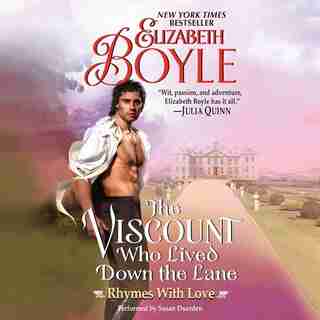 The Viscount Who Lived Down The Lane: Rhymes With Love de Elizabeth Boyle