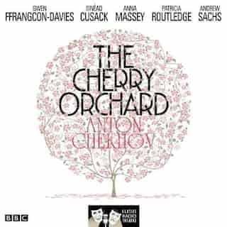 The Cherry Orchard by Anton Chekhov