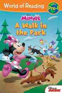 World Of Reading: Minnie A Walk In The Park: Level Pre-1 by Disney Book Group