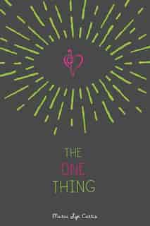 The One Thing by Marci Lyn Curtis
