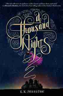 A Thousand Nights by E. K. Johnston