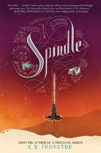 Spindle by E. K. Johnston