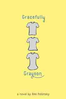 Gracefully Grayson by Ami Polonsky
