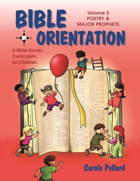 Bible Orientation Volume 2: Poetry & Major Prophets by Carole Pollard