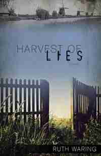 Harvest of Lies by Ruth Waring