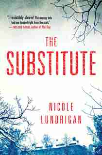 The Substitute by Nicole Lundrigan
