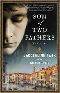 Son of Two Fathers: Book 3 by Jacqueline Park