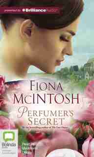 The Perfumer's Secret by Fiona Mcintosh