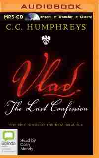 Vlad: The Last Confession by C. C. Humphreys