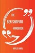 The Ben Shapiro Handbook - Everything You Need To Know About Ben Shapiro