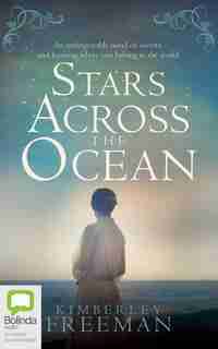 Stars Across The Ocean by Kimberley Freeman