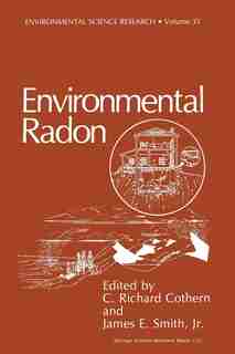 Environmental Radon by C.Richard Cothern