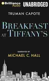 Breakfast at Tiffany's by TRUMAN CAPOTE